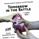 Stripped Scripts to Host Special Event Featuring TOMORROW IN THE BATTLE at Drama…