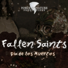 FALLEN SAINTS: DIA DE LOS MUERTOS to Continue Anthology Series in Burbank Photo