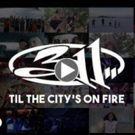 311 Unveil New Video For 'Til The City's On Fire'; Fall U.S. Tour Starts This October Photo