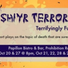 Short Comedies to Explore Death in SHIYR TERROR at the Papillon Prohibition Room Video