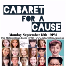 CABARET FOR A CAUSE to Perform at The Metropolitan Room, 9/18 Video