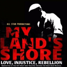 All Star Productions Presents the Welsh Premiere of MY LAND'S SHORE Video