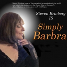 SIMPLY BARBRA'S BROADWAY Starring Steven Brinberg Comes to Rrazz Room