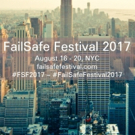 Inaugural FailSafe Festival 2017 Launches this Month Photo