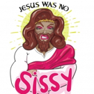 Kelli Dunham's JESUS WAS NO SISSY Comes to Rochester Fringe Festival