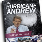 The Weather Channel's Bryan Norcross Revists Hurricane Andrew