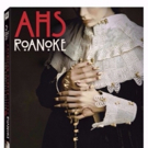 AMERICAN HORROR STORY: ROANOKE Comes to Blu-ray and DVD Today