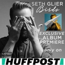 HuffPo Premieres Grammy-Nominated Seth Glier's New Album 'Birds' Video