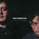 The Domestics 'Tunnels And Trains' Video Premieres at Baeble Music Video