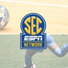 SEC Network Announces Extensive Coverage of Soccer and Volleyball