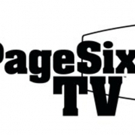 New Nationally Syndicated Show PAGE SIX TV Premieres 9/18; Watch Preview Video