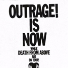 Death From Above's New Album Outrage Out Today Photo