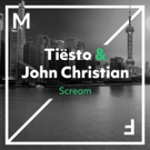 Tiesto and John Christian Release New Single 'Scream' Photo