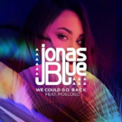 Jonas Blue Releases New Single 'We Could Go Back' Photo
