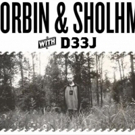 Corbin & Shlohmo with D33J Goes on Sale This Friday at STG