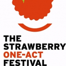 The Strawberry One Act Festival Calls for Submissions Photo
