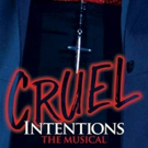 Are You In or Are You Out? Tickets on Sale for CRUEL INTENTIONS: THE MUSICAL