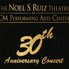 CM Performing Arts to Celebrate 30 Years of Live Theatre at The Noel S. Ruiz Theatre