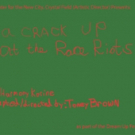 A CRACK UP AT THE RACE RIOTS to Premiere at Theater for the New City's Dream Up Festi Video