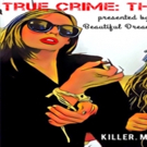 TRUE CRIME: THE MUSICAL Premieres at the People's Improv Theater in NYC Video
