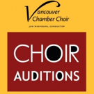 Vancouver Chamber Choir to Hold Auditions Photo