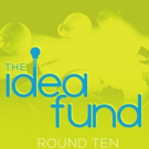 The Idea Fund Opens Round Ten Applications Video