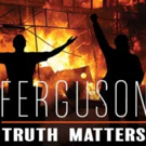 Controversial New Play FERGUSON to Make World Premiere in NYC This Fall Video