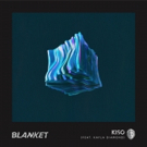 Ultra Music's Kiso Debuts Official Video for 'Blanket' ft. Kayla Diamond Photo