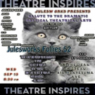 JULESWORKS FOLLIES # 52 Salute to Dramatic, Poetic Theatrical Arts Photo