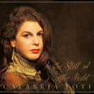 Vocalist Calabria Foti Releases 'In the Still of the Night' Video