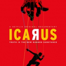 VIDEO: Netflix Unveils Trailer & Key Art for Original Documentary ICARUS Video