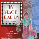 Hudson Guild Theatre to Present MY STAGE DADDY