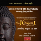 THE KING AND I Touring Cast to Present ONE NIGHT IN BANGKOK to Benefit BC/EFA Photo