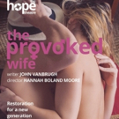 The Hope Theatre Presents THE PROVOKED WIFE Video