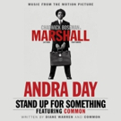Andra Day Releases 'Stand Up For Something' ft. Common