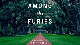 David Scala's AMONG THE FURIES to Premiere at New York Theatre Festival 