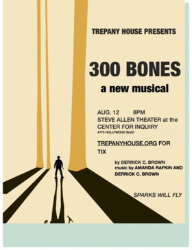 Trepany House Launches New Musical 300 BONES Image