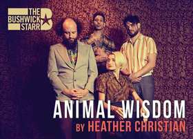 Heather Christian's ANIMAL WISDOM Comes to The Bushwick Starr Tonight Image