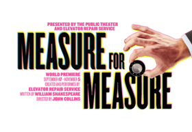 Elevator Repair Service's MEASURE FOR MEASURE Bows This Sunday at The Public Image