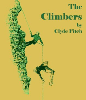 Metropolitan Playhouse to Present Clyde Fitch's Sharp Satire THE CLIMBERS Image