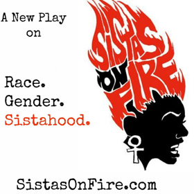 Tickets on Sale Now for SISTAS ON FIRE Image