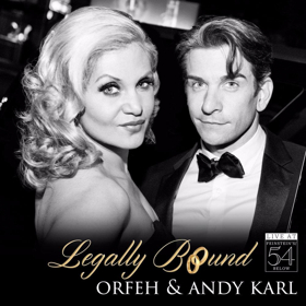 Orfeh & Andy Karl Will Release LEGALLY BOUND Live Album in August! Image