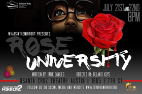 Whatsinthemirror? to Present ROSE UNIVERSITY: FIRST SEMESTER at Santa Cruz Theatre Image