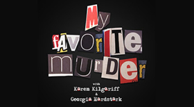 MY FAVORITE MURDER Coming to Northrop This October Image