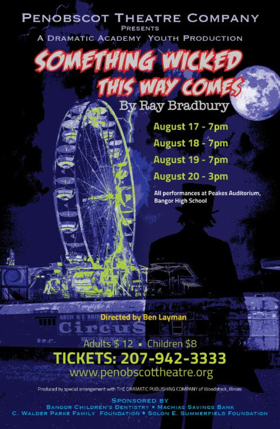 Penobscot Theatre Company's Dramatic Academy to Stage SOMETHING WICKED THIS WAY COMES Image