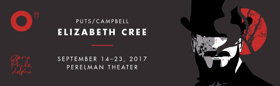 Opera Philadelphia to Premiere Chamber Opera ELIZABETH CREE at O17 Image