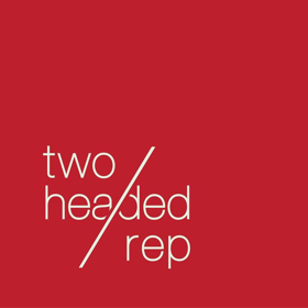 Two Headed Rep to Stage RENO & MOLL and New Adaptation of MISS JULIE Image
