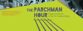 Virginia Stage Company to Continue 39th Season with 'THE PARCHMAN HOUR' Image