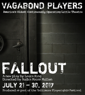 Vagabond Players Presents New Play FALLOUT by Laura King Image