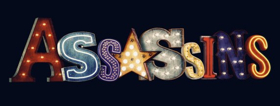 Review: In A World Disgruntled With Its Leaders, Sondheim's ASSASSINS Is The Perfectly Timed Peak Into The Past Image
